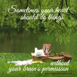 sometimes your heart