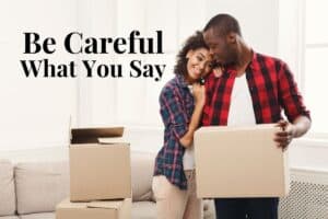 Better Couple Communication: 5 Reasons to Be Careful What You Say