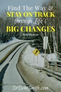 How to Stay on Track through Big Changes