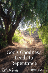 God's Goodness Leads to Repentance